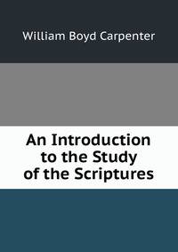 An Introduction to the Study of the Scriptures