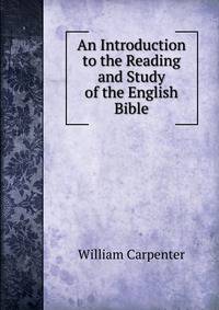 An Introduction to the Reading and Study of the English Bible