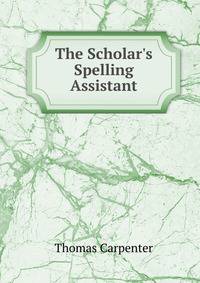 The Scholar's Spelling Assistant