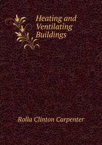 Heating and Ventilating Buildings