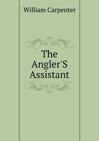 The Angler'S Assistant