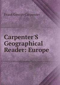 Carpenter'S Geographical Reader: Europe