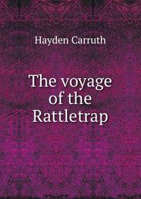 The voyage of the Rattletrap