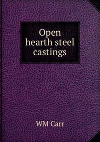 Open hearth steel castings