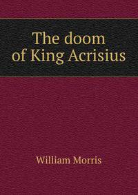 The doom of King Acrisius