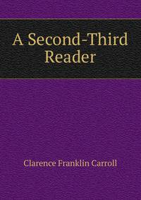 A Second-Third Reader