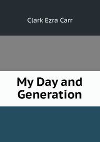 My Day and Generation