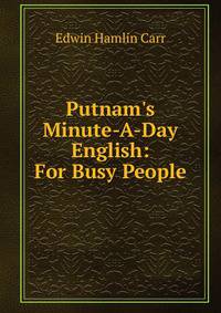 Putnam's Minute-A-Day English: For Busy People