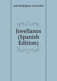 Jovellanos (Spanish Edition)