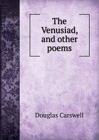 The Venusiad, and other poems