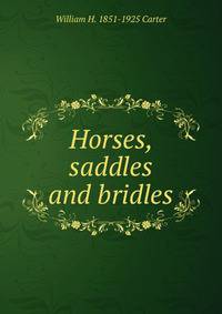 Horses, saddles and bridles