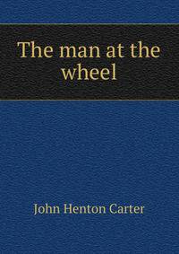 The man at the wheel