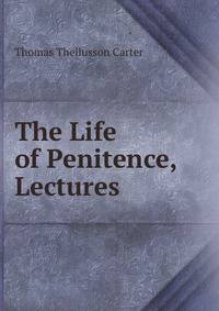 The Life of Penitence, Lectures