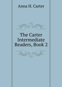 The Carter Intermediate Readers, Book 2