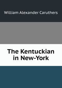The Kentuckian in New-York