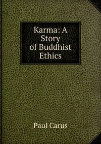 Karma: A Story of Buddhist Ethics