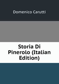 Storia Di Pinerolo (Italian Edition)