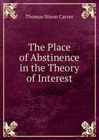 The Place of Abstinence in the Theory of Interest