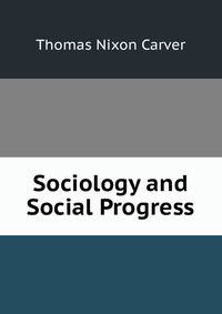 Sociology and Social Progress