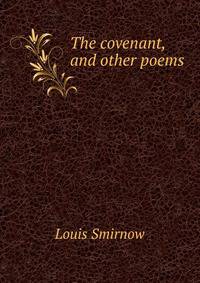 The covenant, and other poems
