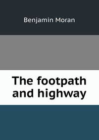The footpath and highway