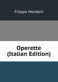 Operette (Italian Edition)