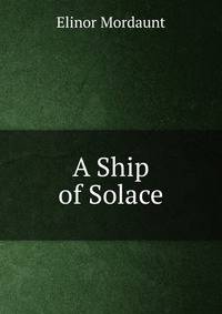A Ship of Solace