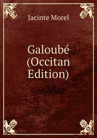 Galoube (Occitan Edition)