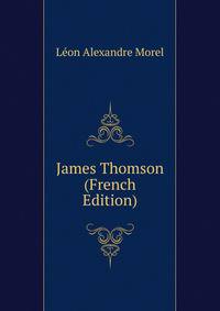 James Thomson (French Edition)
