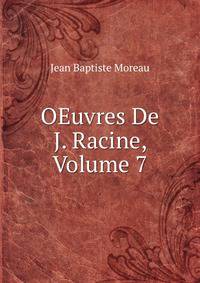 OEuvres De J. Racine, Volume 7