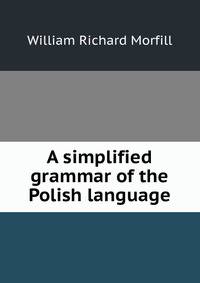 A simplified grammar of the Polish language
