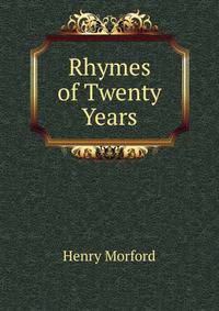 Rhymes of Twenty Years