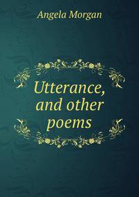 Utterance, and other poems