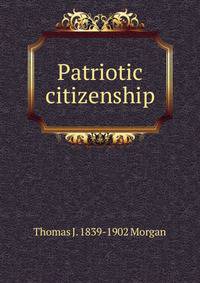 Patriotic citizenship