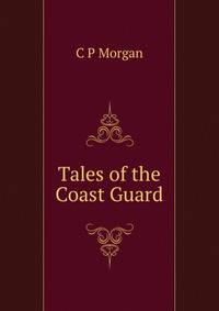 Tales of the Coast Guard