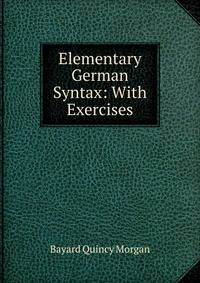 Elementary German Syntax: With Exercises