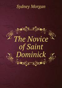 The Novice of Saint Dominick