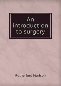 An introduction to surgery