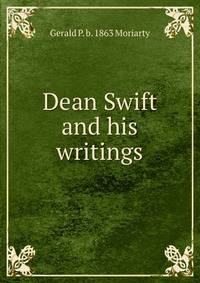 Dean Swift and his writings
