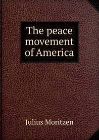 The peace movement of America