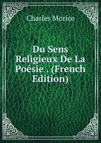 Du Sens Religieux De La Poesie . (French Edition)
