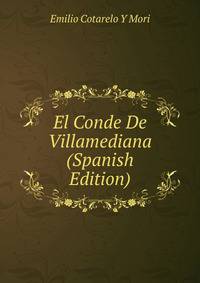 El Conde De Villamediana (Spanish Edition)