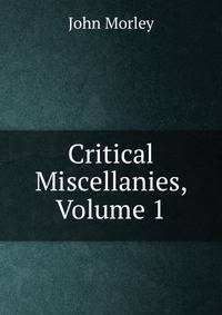 Critical Miscellanies, Volume 1
