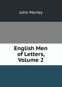 English Men of Letters, Volume 2