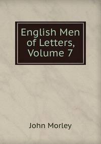 English Men of Letters, Volume 7