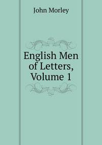 English Men of Letters, Volume 1