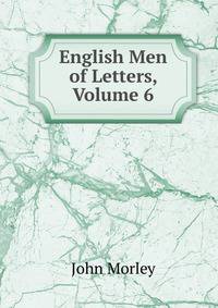 English Men of Letters, Volume 6