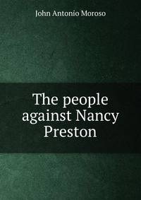 The people against Nancy Preston