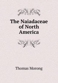 The Naiadaceae of North America