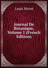 Journal De Botanique, Volume 1 (French Edition)